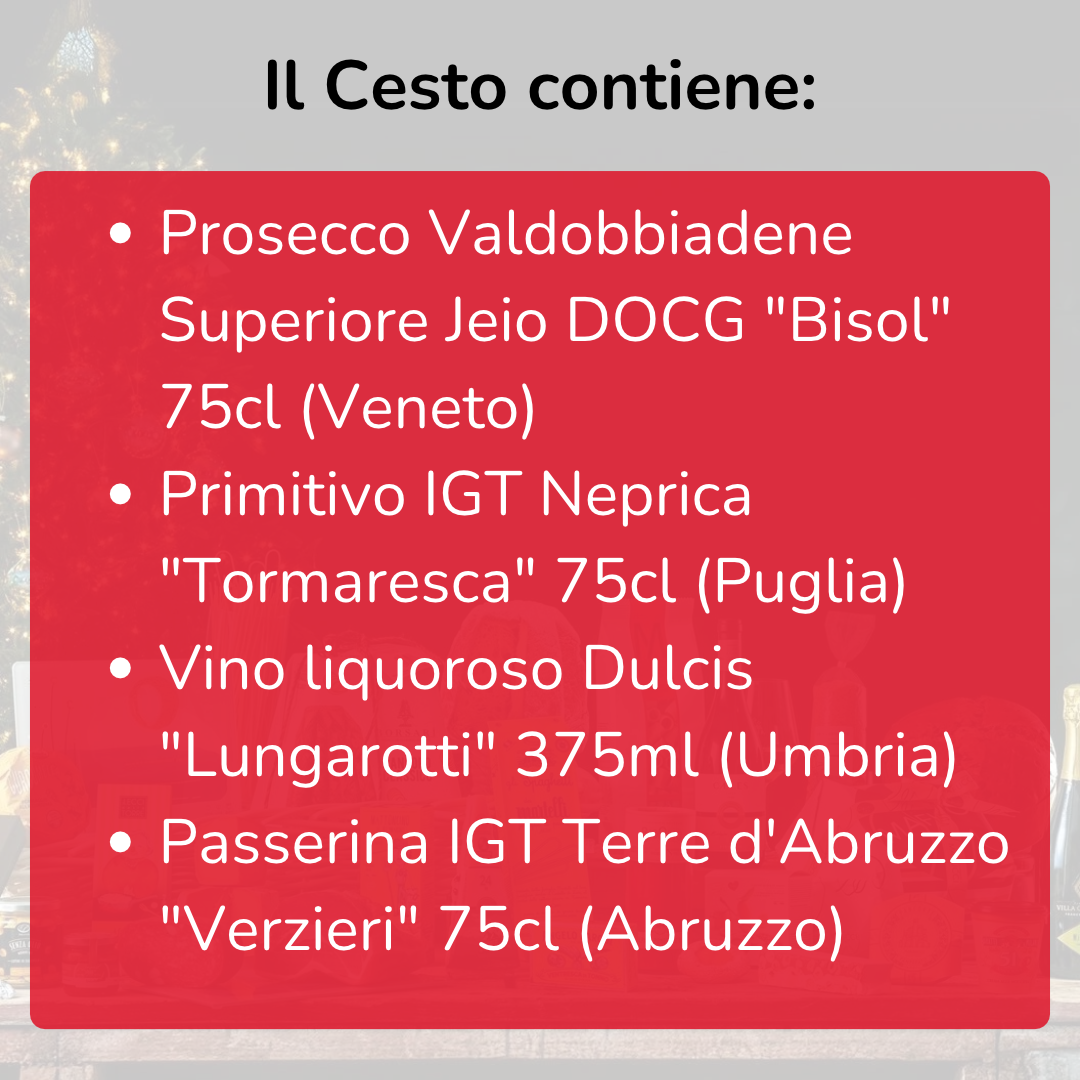 "Puntale" Wine Christmas Basket - 4 bottles of Prosecco, Pecorino IGT, Negroamaro and fortified wine